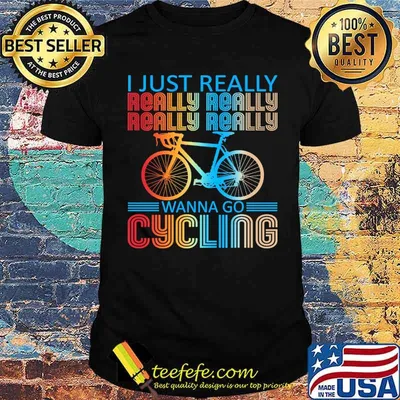 I just really really wanna go cycling retro shirt