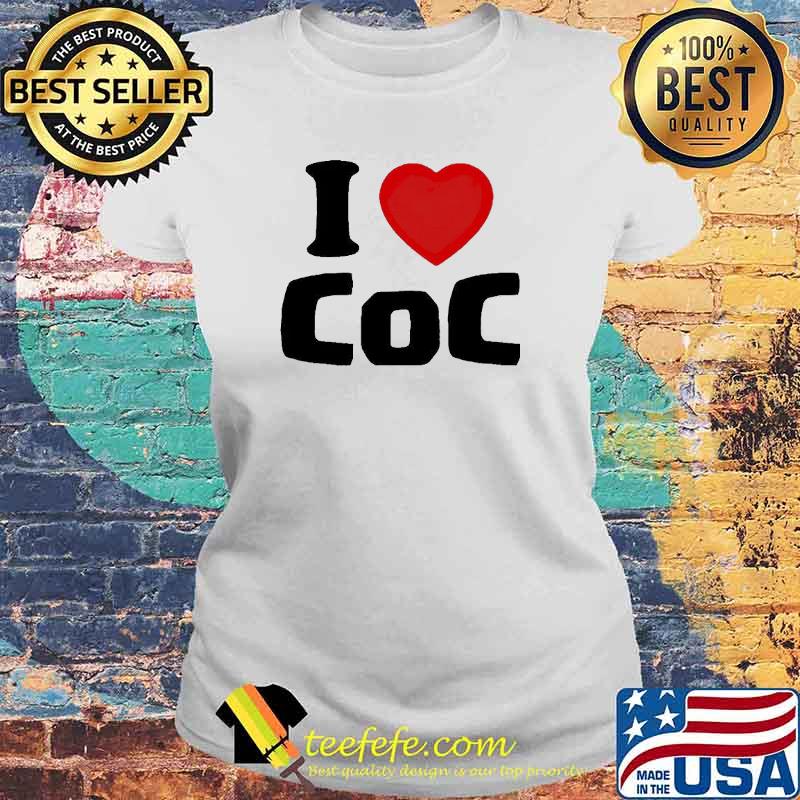 I love CoC s Laides tee I love CoC s Laides tee