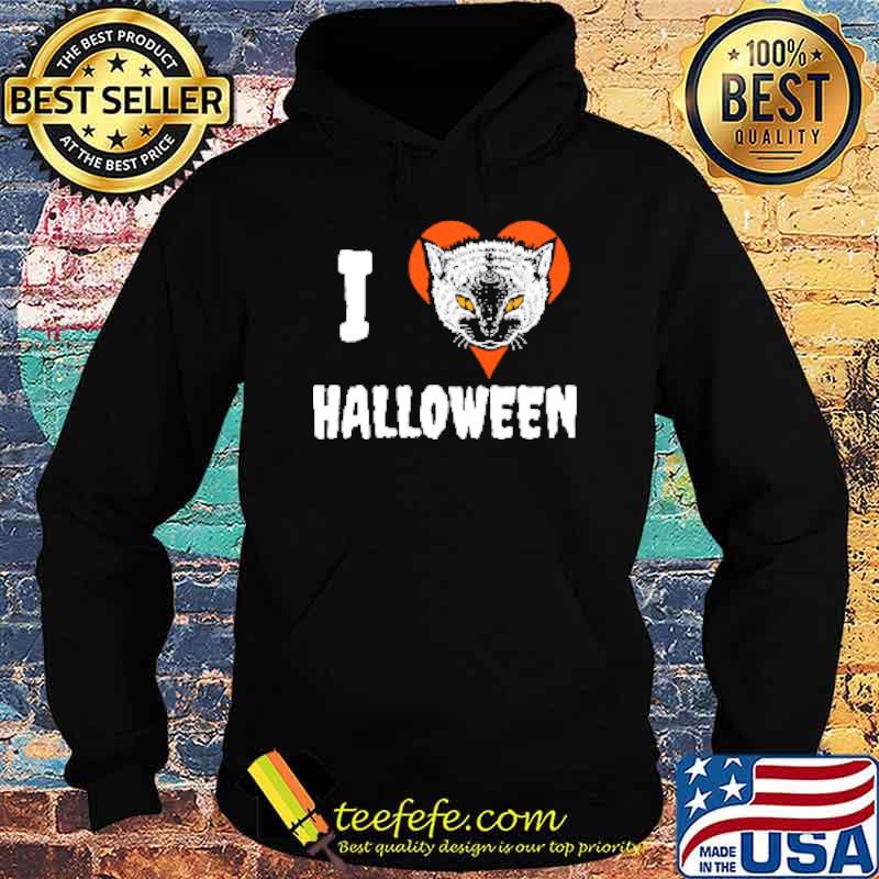 I love halloween cat s Hoodie I love halloween cat s Hoodie
