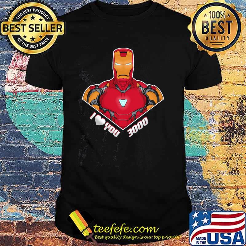 I Love you 3000 iron man shirt