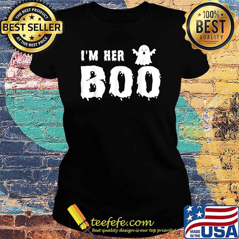 I'm her boo ghost Halloween Couples T-Shirt Ladies tee I'm her boo ghost Halloween Couples T-Shirt Ladies tee