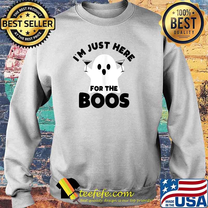 I'm Just Here for the Boos Ghost Wine Halloween T-s Sweater I'm Just Here for the Boos Ghost Wine Halloween T-s Sweater