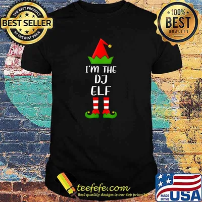 I'm The DJ Elf Christmas T-Shirt