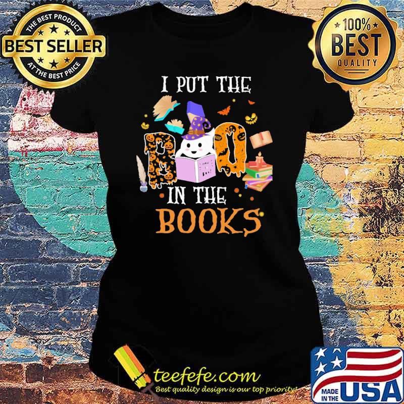 I Put The Boo In The Books Shirt Ladies tee I Put The Boo In The Books Shirt Ladies tee