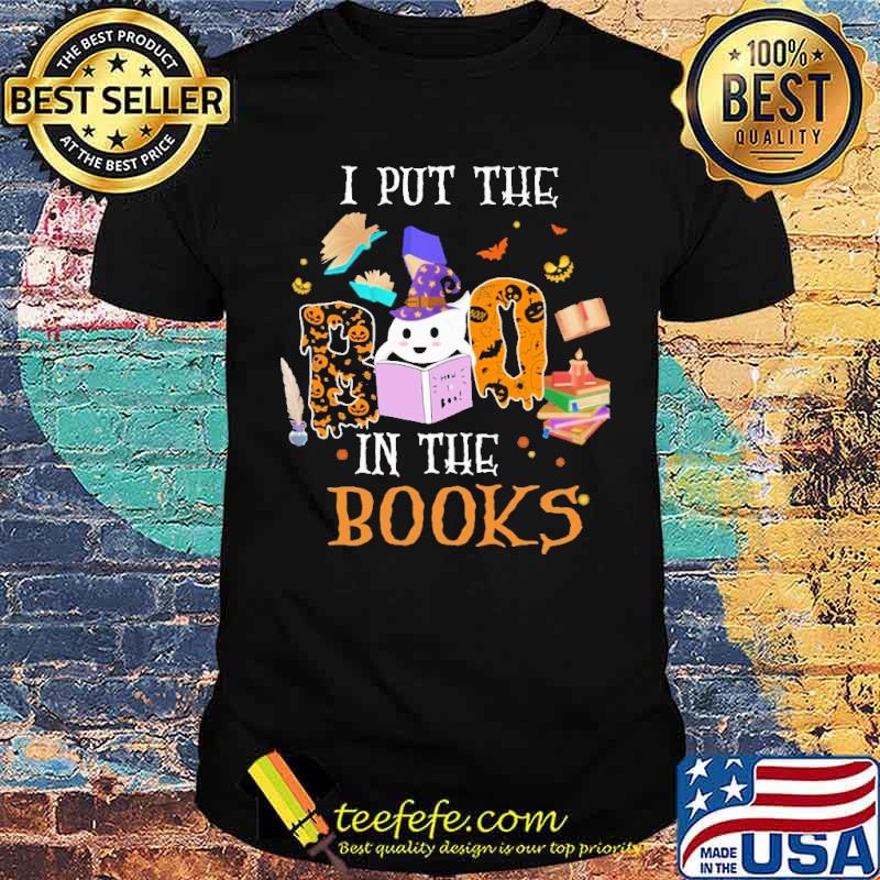 I Put The Boo In The Books Shirt