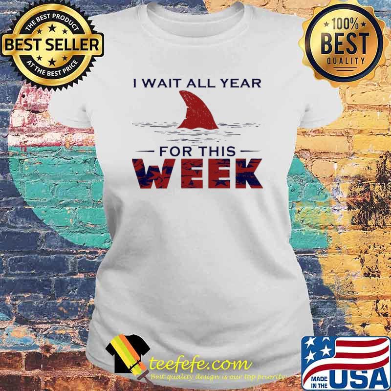 I Wait all year for this week s Laides tee I Wait all year for this week s Laides tee