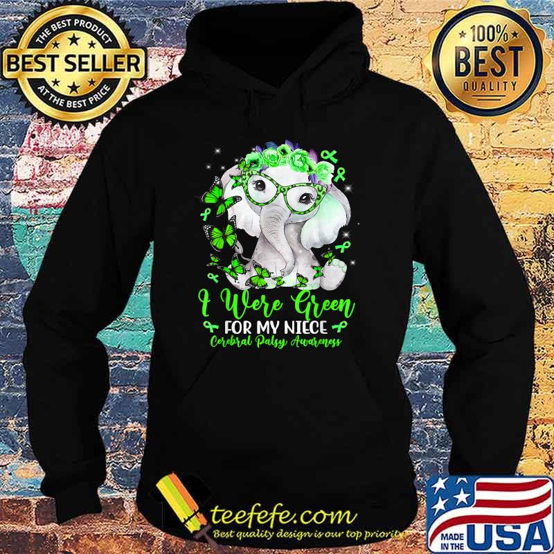 I Wear Green For My Niece Elephant Cerebral Palsy Awareness T-Shirt Hoodie I Wear Green For My Niece Elephant Cerebral Palsy Awareness T-Shirt Hoodie