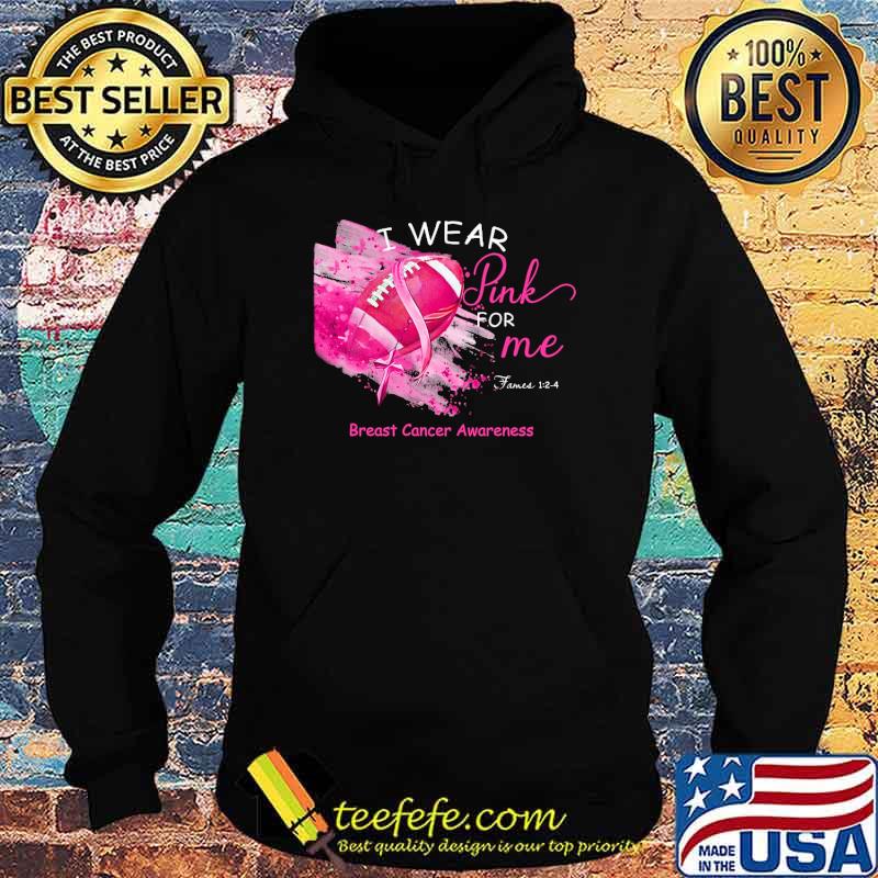 i-wear-pink-for-me-breast-cancer-awareness-football-shirt-Hoodie.jpg
