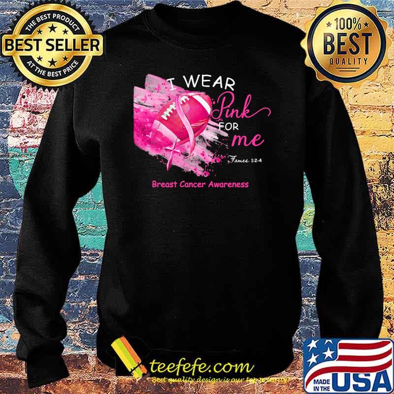 i-wear-pink-for-me-breast-cancer-awareness-football-shirt-Sweater.jpg