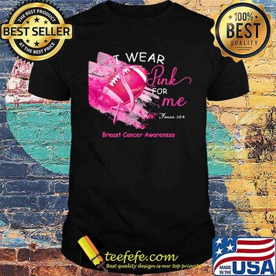 I wear pink for me breast cancer awareness football shirt