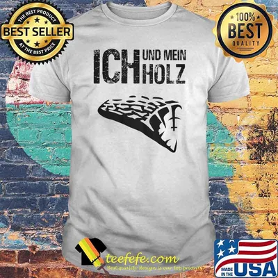 ICH UND MEIN HOLZ WEISSES SHIRT