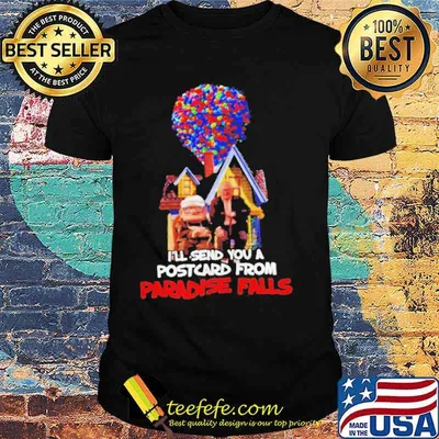 I’ll send you a postcard from paradise falls old man and old women shirt