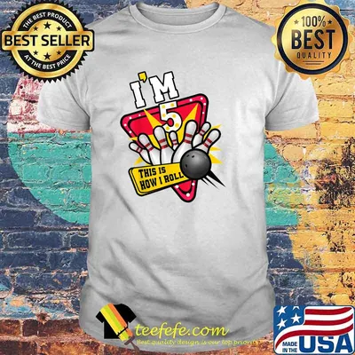 Im 5 This Is How I Roll 5 Year Old Birthday Bowling Birthday Party T-Shirt