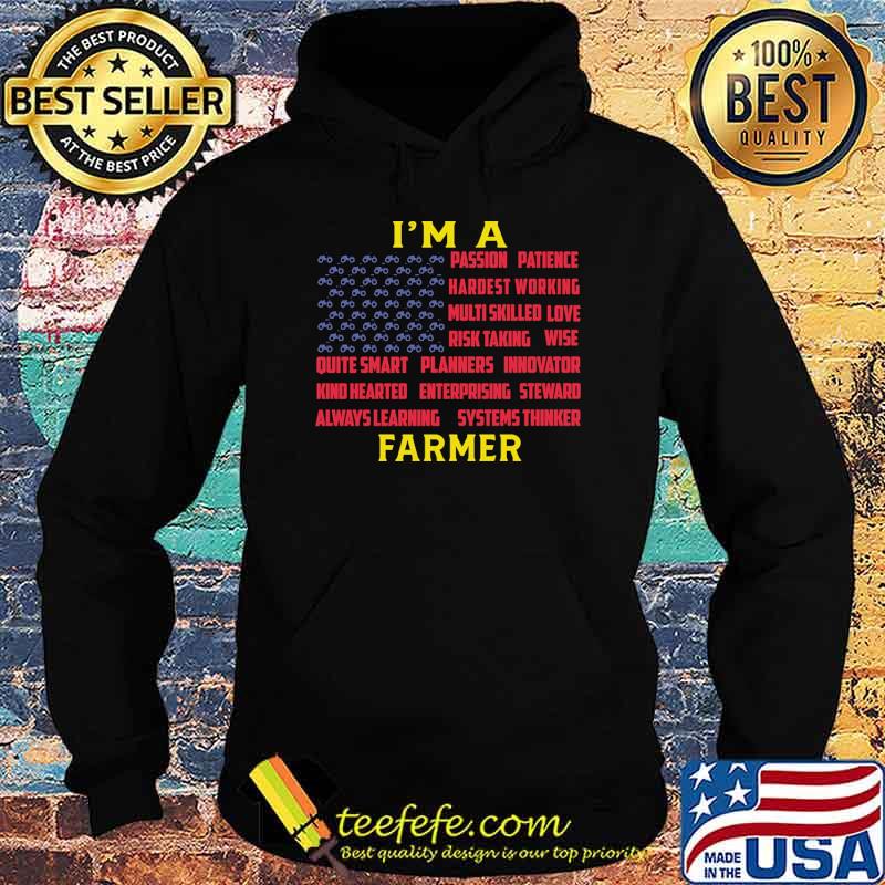 Im a farmer passion patience hardest working systems thinker usa flag s Hoodie Im a farmer passion patience hardest working systems thinker usa flag s Hoodie