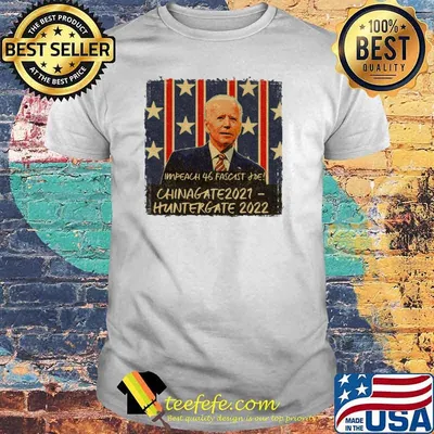 Impeach 46 fascast joe chinagate 2021 huntergate 2022 flag shirt
