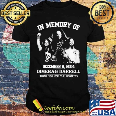 In memory of Dimebag Darrell thank You For The Memories Shirt