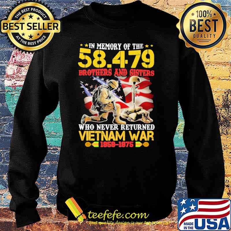 In Memory Of The 58479 Brothers And Sisters Who Never returned Vietnam War 1959 1975 American Flag s Sweater In Memory Of The 58479 Brothers And Sisters Who Never returned Vietnam War 1959 1975 American Flag s Sweater