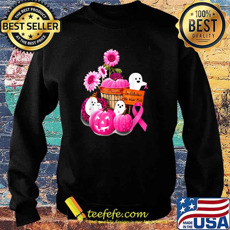 In October We Wear Pink Pumpkin, Ghost and Flower T-Shirt Sweater In October We Wear Pink Pumpkin, Ghost and Flower T-Shirt Sweater