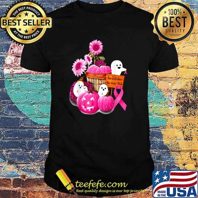 In October We Wear Pink Pumpkin, Ghost and Flower T-Shirt