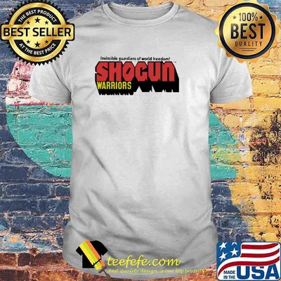 Invicible Quardiena Of World Freedom Shogun Warriors Shirt