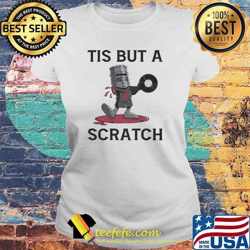 is But A Scratch Vinyl Shirt Laides tee is But A Scratch Vinyl Shirt Laides tee