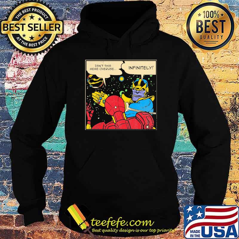 Isn't This Meme Overuse Infinitely Slaps Shirt Hoodie Isn't This Meme Overuse Infinitely Slaps Shirt Hoodie