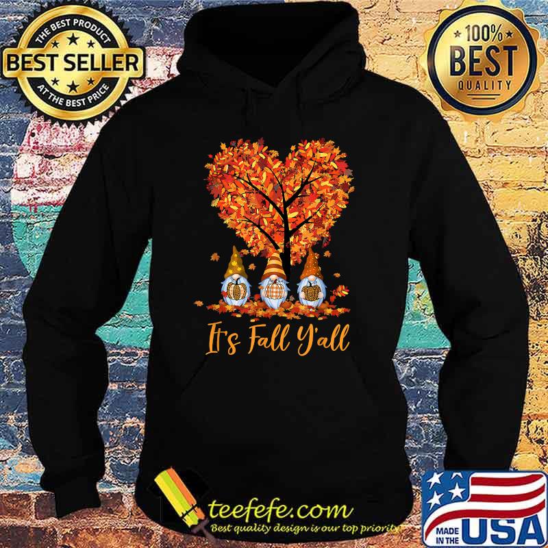 It's Fall Y'all Gnomes Pumpkins Autumn Tree T-Shirt Hoodie It's Fall Y'all Gnomes Pumpkins Autumn Tree T-Shirt Hoodie