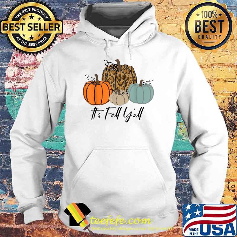 It's Fall Y'all Leopard Pumpkin Autumn Thanksgiving Hallowen T-Shirt Hoodie It's Fall Y'all Leopard Pumpkin Autumn Thanksgiving Hallowen T-Shirt Hoodie