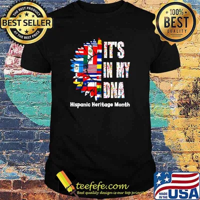 It's in My D.N.A Hispanic Heritage Month Flower Countries Flag T-Shirt