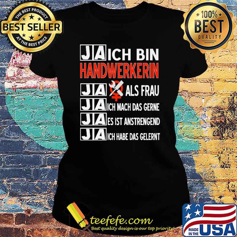 JA - HANDWERKERIN jaich mach das gerne jaes ist anstrengend jaich habe das gelernt s Ladies tee JA - HANDWERKERIN jaich mach das gerne jaes ist anstrengend jaich habe das gelernt s Ladies tee
