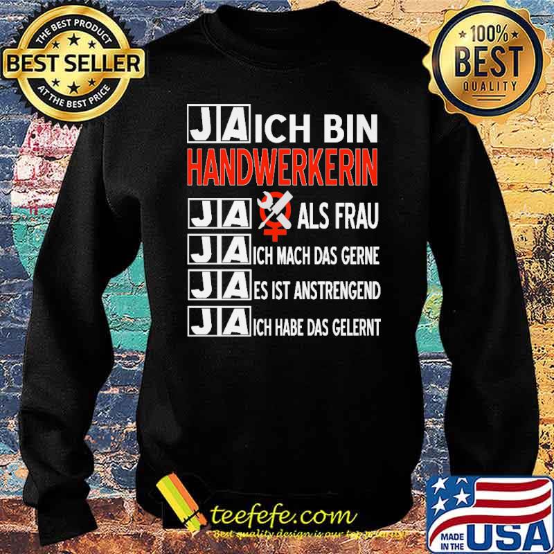 JA - HANDWERKERIN jaich mach das gerne jaes ist anstrengend jaich habe das gelernt s Sweater JA - HANDWERKERIN jaich mach das gerne jaes ist anstrengend jaich habe das gelernt s Sweater