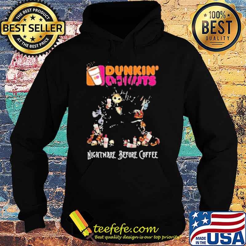 Jack Skellington King Dunkin’ Donuts Nightmare Before Coffee Halloween 2021 Shirt Hoodie Jack Skellington King Dunkin’ Donuts Nightmare Before Coffee Halloween 2021 Shirt Hoodie