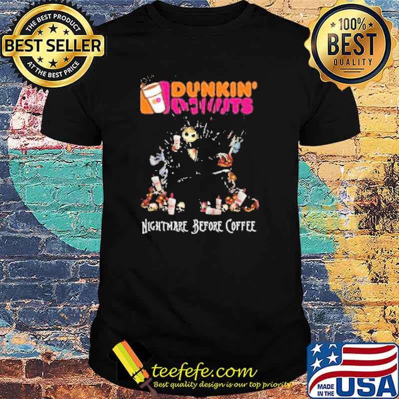 Jack Skellington King Dunkin’ Donuts Nightmare Before Coffee Halloween 2021 Shirt Jack Skellington King Dunkin’ Donuts Nightmare Before Coffee Halloween 2021 Shirt