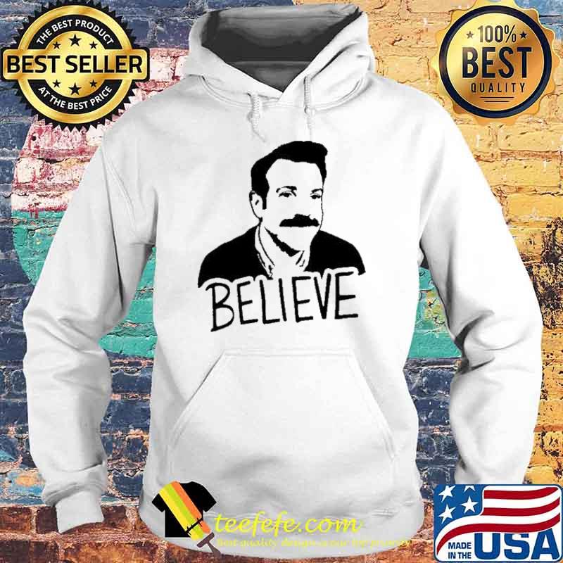 Jason Sudeikis believe s Hoodie Jason Sudeikis believe s Hoodie