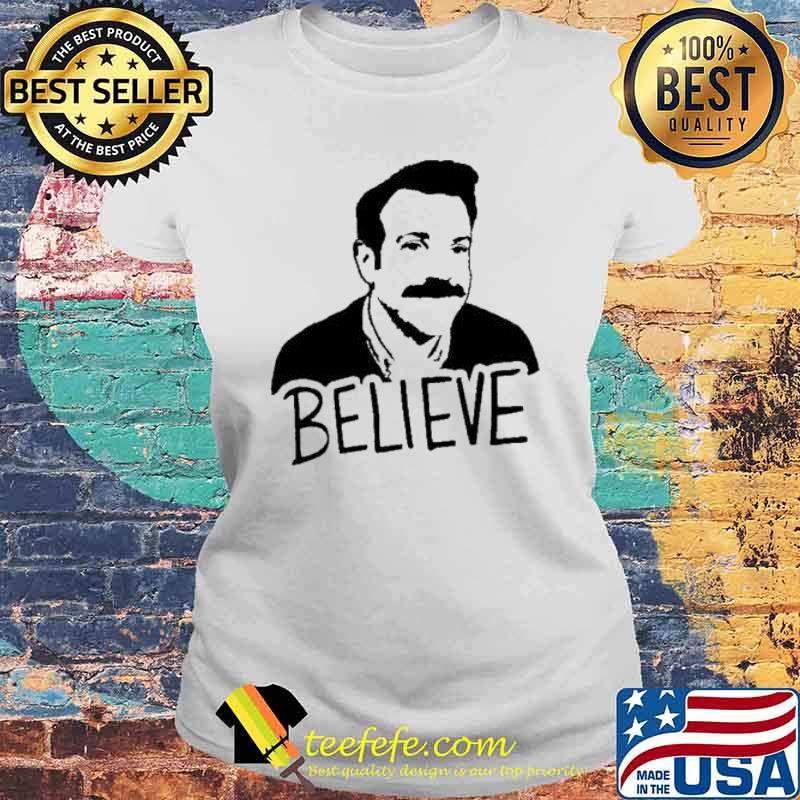 Jason Sudeikis believe s Laides tee Jason Sudeikis believe s Laides tee