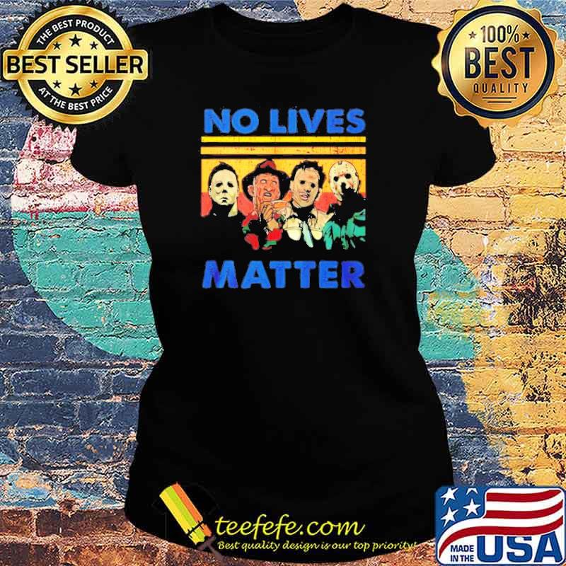 Jason Voorhees And Michael Myers Freddy Krueger no loves matter s Ladies tee Jason Voorhees And Michael Myers Freddy Krueger no loves matter s Ladies tee