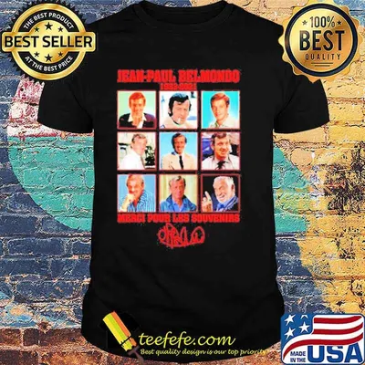 Jean Paul Belmondo 1933 2021 merci pour les souvenirs signature shirt