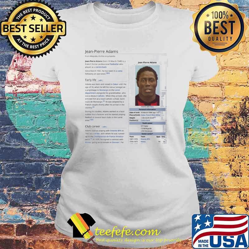 Jean-Pierre Adams Wikipedia Article Shirt Laides tee Jean-Pierre Adams Wikipedia Article Shirt Laides tee