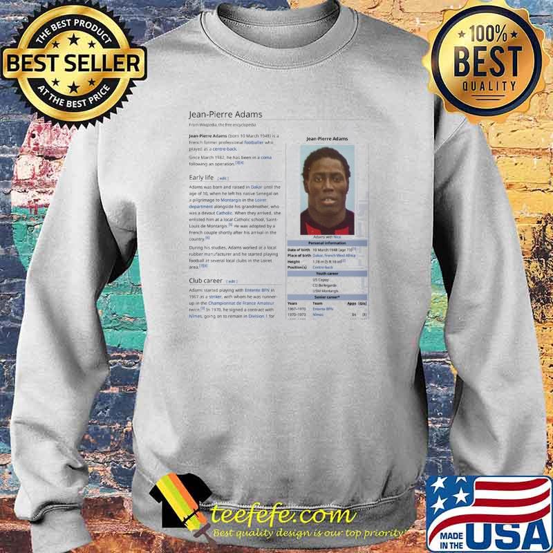 Jean-Pierre Adams Wikipedia Article Shirt Sweater Jean-Pierre Adams Wikipedia Article Shirt Sweater
