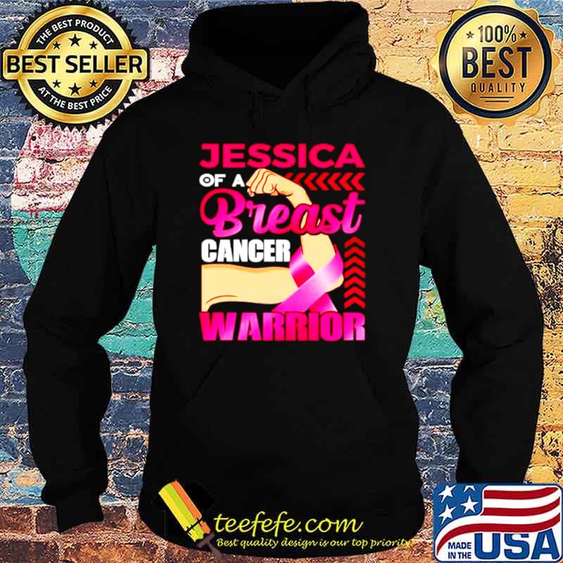 Jessica of a breast cancer warrior s Hoodie Jessica of a breast cancer warrior s Hoodie