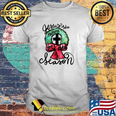 Jesus is the Reason for the Season T-Shirt
