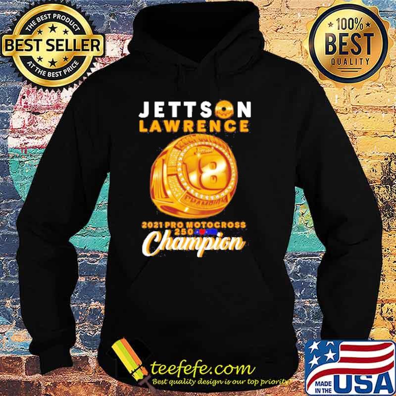 Jettson lawrence 2021 pro motocross 250 Champion s Hoodie Jettson lawrence 2021 pro motocross 250 Champion s Hoodie