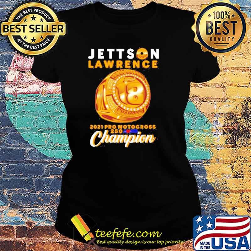 Jettson lawrence 2021 pro motocross 250 Champion s Ladies tee Jettson lawrence 2021 pro motocross 250 Champion s Ladies tee