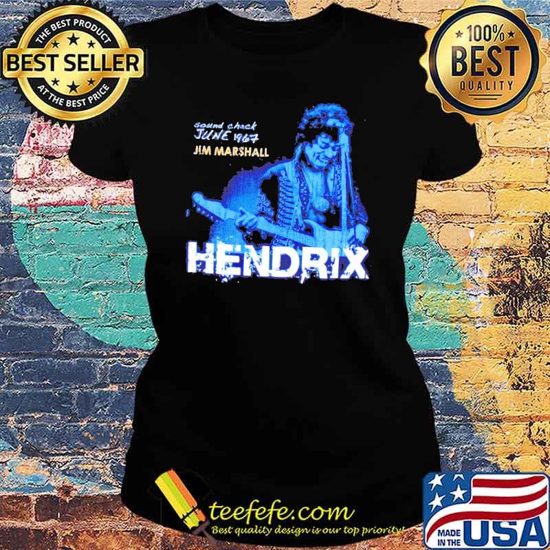 Jimi Hendrix Sound Check June 1967 Jim Marshall s Ladies tee Jimi Hendrix Sound Check June 1967 Jim Marshall s Ladies tee