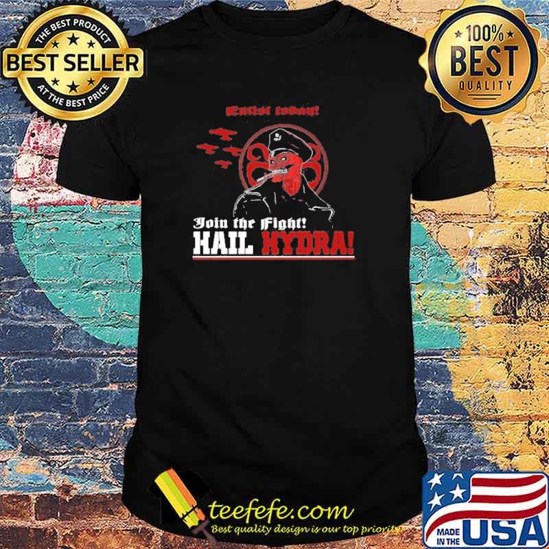 Join the Fight Hail Hydra shirt