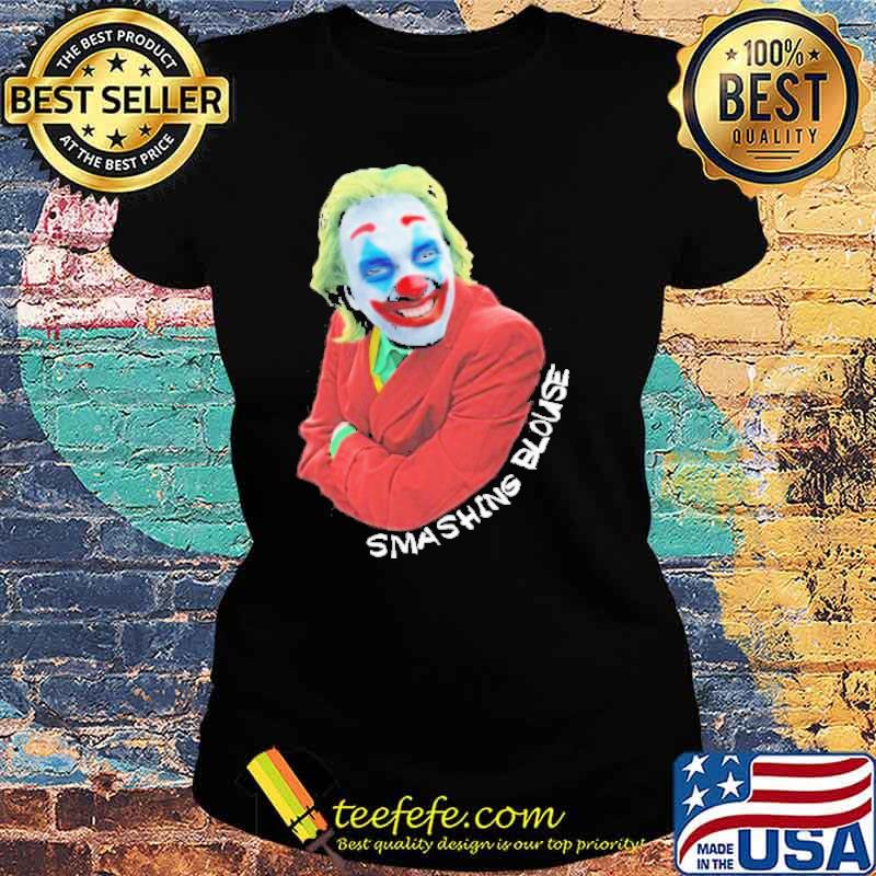 Joker Smile Smashing Blouse s Ladies tee Joker Smile Smashing Blouse s Ladies tee