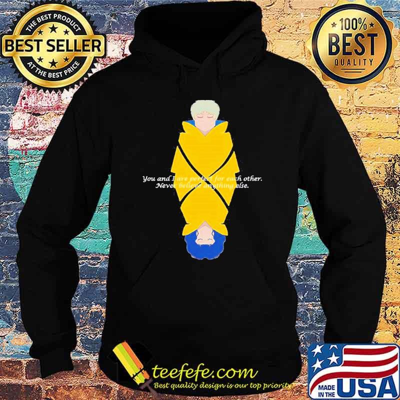 Jonas and Martha you and I are perfect for each other never believe anything else s Hoodie Jonas and Martha you and I are perfect for each other never believe anything else s Hoodie