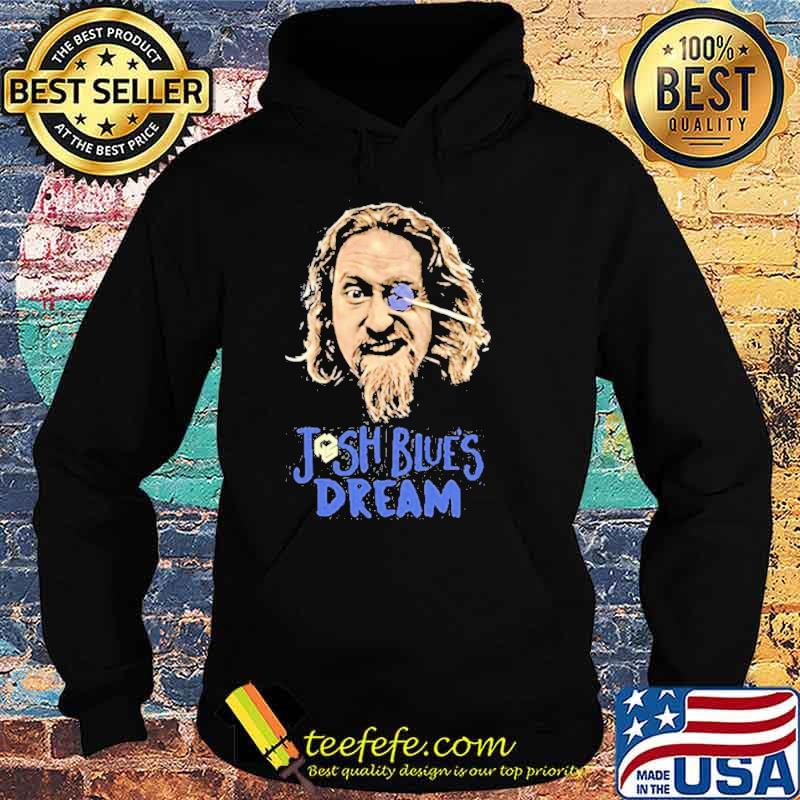 Josh blue dream josh blue merch store s Hoodie Josh blue dream josh blue merch store s Hoodie