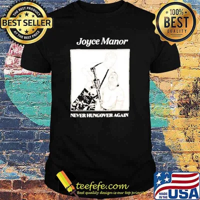 Joyce Manor Never Hungover Again shirt