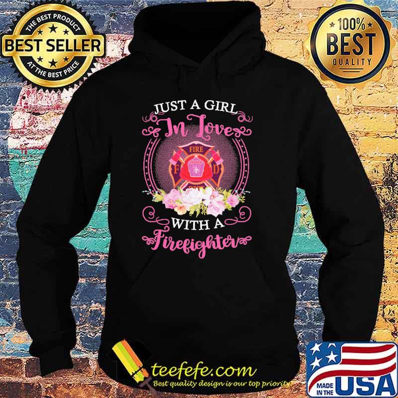 Just a girl in love with a firefighter logo flower s Hoodie Just a girl in love with a firefighter logo flower s Hoodie